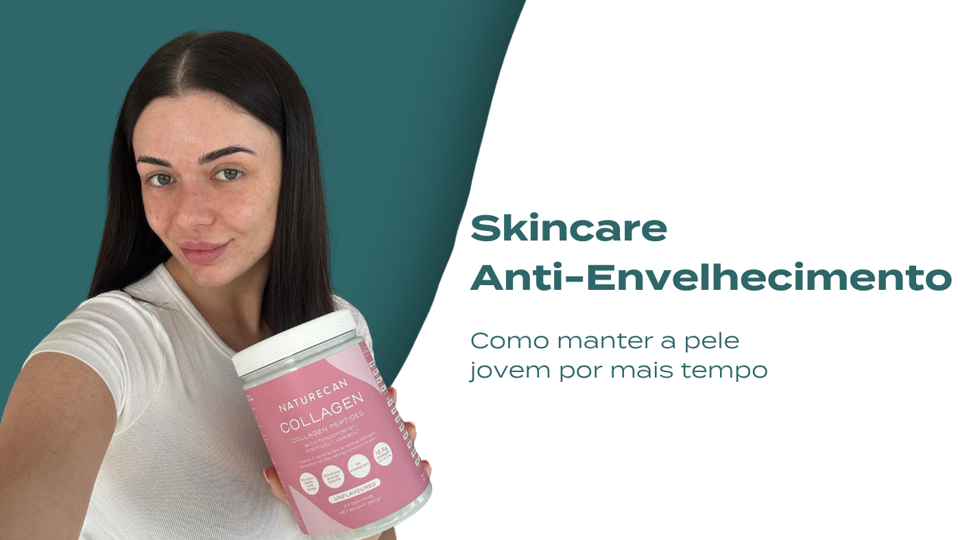 Skincare Anti-Envelhecimento | Como Retardar o Envelhecimento da Pele