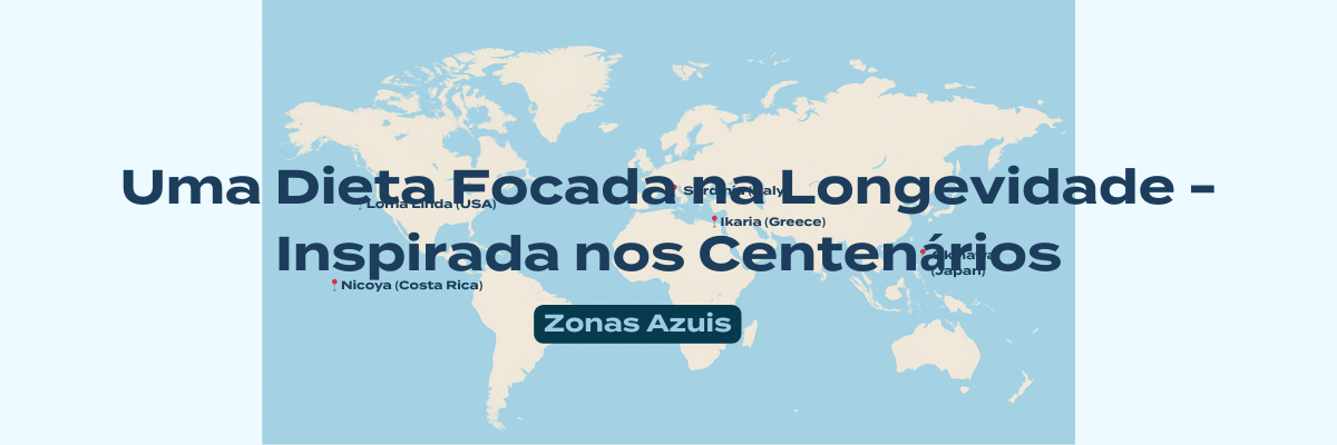 A Dieta das Zonas Azuis | Os Segredos das Pessoas Mais Longevas do Mundo