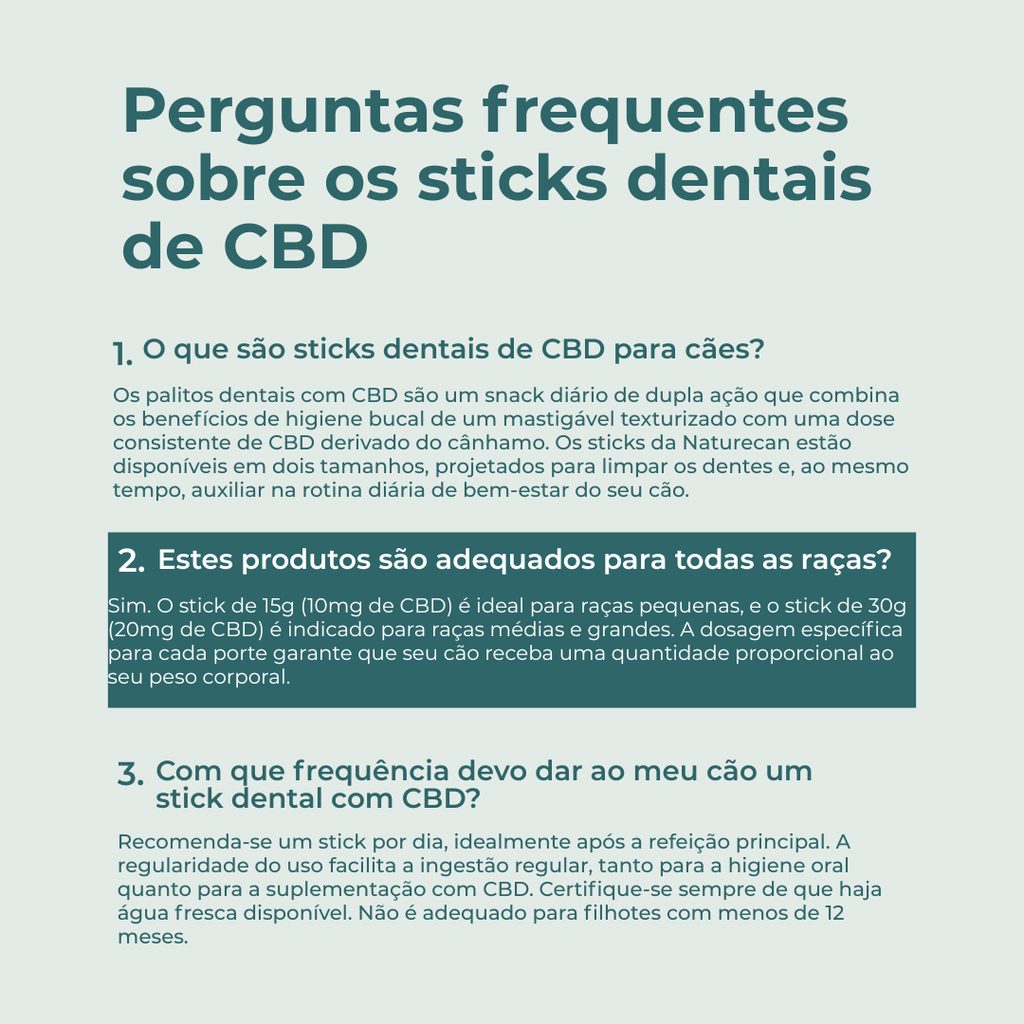Sticks Dentais com CBD para Cães faqs